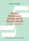 Formal Mentoring Programs in Organizations : An Annotated Bibliography - Book