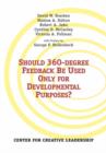 Should 360-degree Feedback Be Used Only for Developmental Purposes? - Book