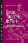 Keeping Your Career on Track : Twenty Success Strategies - Book