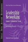 Leadership Networking : Connect, Collaborate, Create - Book