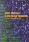 Using Statistics in the Social Sciences : A Computer Integrated Approach - Book