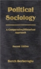 Political Sociology : A Comparative/Historical Approach - Book