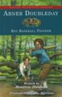 Abner Doubleday : Boy Baseball Pioneer - Book