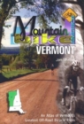 Mountain Bike America: Vermont : An Atlas Of Vermont's Greatest Off-Road Bicycle Rides - Book