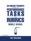 English Teacher's Guide to Performance Tasks and Rubrics : Middle School - Book