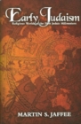 Early Judaism : Religious Worlds of the First Judaic Millennium - Book