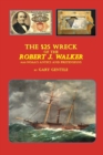 The $25 Wreck of the Robert J. Walker - Book