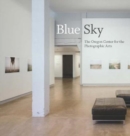 Blue Sky : The Oregon Center for Photographic Arts - Book