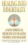Healing into Immortality - Book