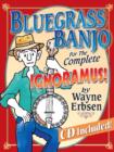 Bluegrass Banjo For The Complete Ignoramus - Book