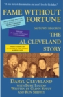 Fame without Fortune : The Al Cleveland Story - Book