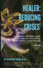 Healer : Reducing Crises: Reducing Crises - Book