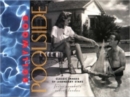 Hollywood Poolside : Classic Images of Legendary Stars - Book