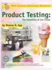 Product Testing : The Chemistry of Ice Cream - Book