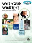 Wet Your Whistle! Drinking Water Activity Handbook - Book