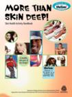 More Than Skin Deep! Skin Health Activity Handbook - Book