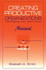 Creating Productive Organizations : Developing Your Work Force - Book