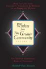 Wisdom from the Greater Community Volume I - Book