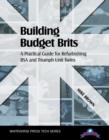 Building Budget Brits : A Practical Guide for Refurbishing BSA and Triumph Unit Twins - Book