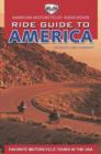 AMA Ride Guide to America : Volume 2: More Favorite Motorcycle Tours in the USA - Book