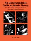 An Understandable Guide to Music Theory : The Most Useful Aspects of Theory for Rock, Jazz, and Blues Musicians - Book