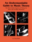 An Understandable Guide to Music Theory : The Most Useful Aspects of Theory for Rock, Jazz, and Blues Musicians - eBook