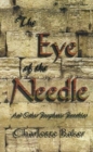 The Eye of the Needle : And Other Prophetic Parables - Book