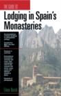 The Guide to Lodging in Spain's Monasteries - Book