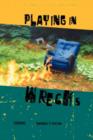 Playing in Wrecks : Poems New and Used - Book