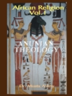 Aviation Theology : The Mysteries of Ra and the Secrets of the Creation Myth - Book
