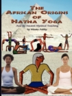 The African Origins of Hatha Yoga - Book