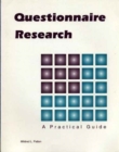 Questionnaire Research : A Practical Guide - Book