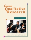 Cases in Qualitative Research : Research Reports for Discussion and Evaluation - Book
