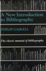 New Introduction to Bibliography : The Classic Manual of Bibliography - Book