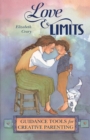 Love & Limits : Guidance Tools for Creative Parenting - Book