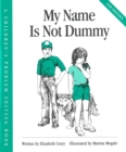 My Name Is Not Dummy - Book