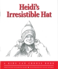 Heidi's Irresistible Hat - Book