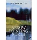 Arrow Pointing North - Book