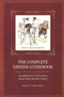 Complete Geezer Guidebook: Everything You Need to Know about Being Old and Grumpy! - Book