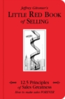 Little Red Book of Selling : 12.5 Principles of Sales Greatness - Book