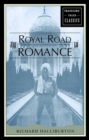 The Royal Road to Romance : Travelers' Tales Classics - Book