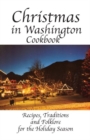 Christmas In Washington Cookbook - Book