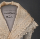 Daughters of Harriet - eBook