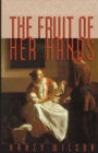 The Fruit of Her Hands : Respect and the Christian Woman - Book