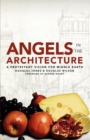 Angels in the Architecture : A Protestant Vision for Middle Earth - Book