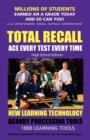 Total Recall Ace Every Test Every Time Study Skills (High School Edition Paperback) SMARTGRADES BRAIN POWER REVOLUTION : Student Tested! Teacher Approved! Parent Favorite! 5 Star Reviews! - Book