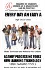 EVERY DAY AN EASY A Study Skills (High School Edition Paperback) SMARTGRADES BRAIN POWER REVOLUTION : Student Tested! Teacher Approved! Parent Favorite! 5 Star Reviews! - Book