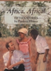 Africa, Africa! : Fifteen Stories - Book