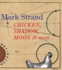 Chicken, Shadow, Moon & More - Book