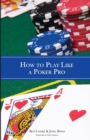 How To Play Like A Poker Pro - Book
